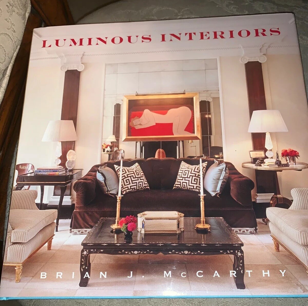 Luminous Interiors: by Brian J. McCarthy – Signed – H/C D/J – Like New++ 2013