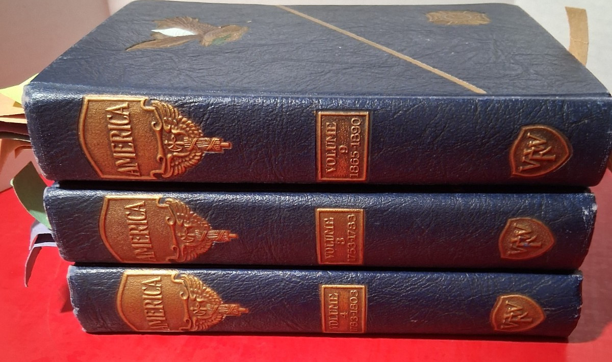 America Great Crises in our History Told by Its Makers, VFW, Volumes 3, 4, and 9