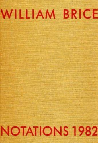 Notations 1982 [Hardcover] Brice, William