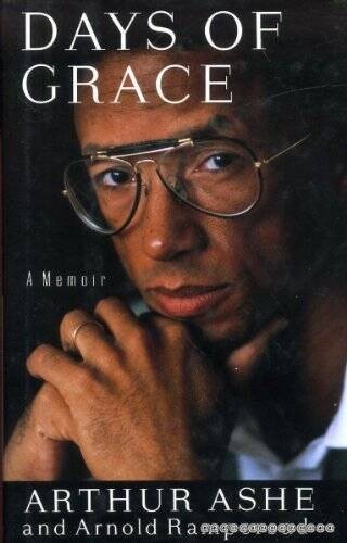 Days Of Grace: A Memoir – Hardcover By Arthur Ashe – GOOD