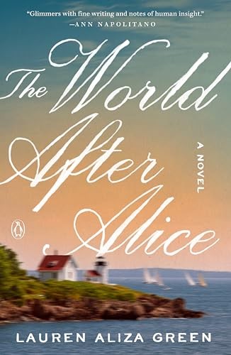 The World After Alice A Novel – GOOD