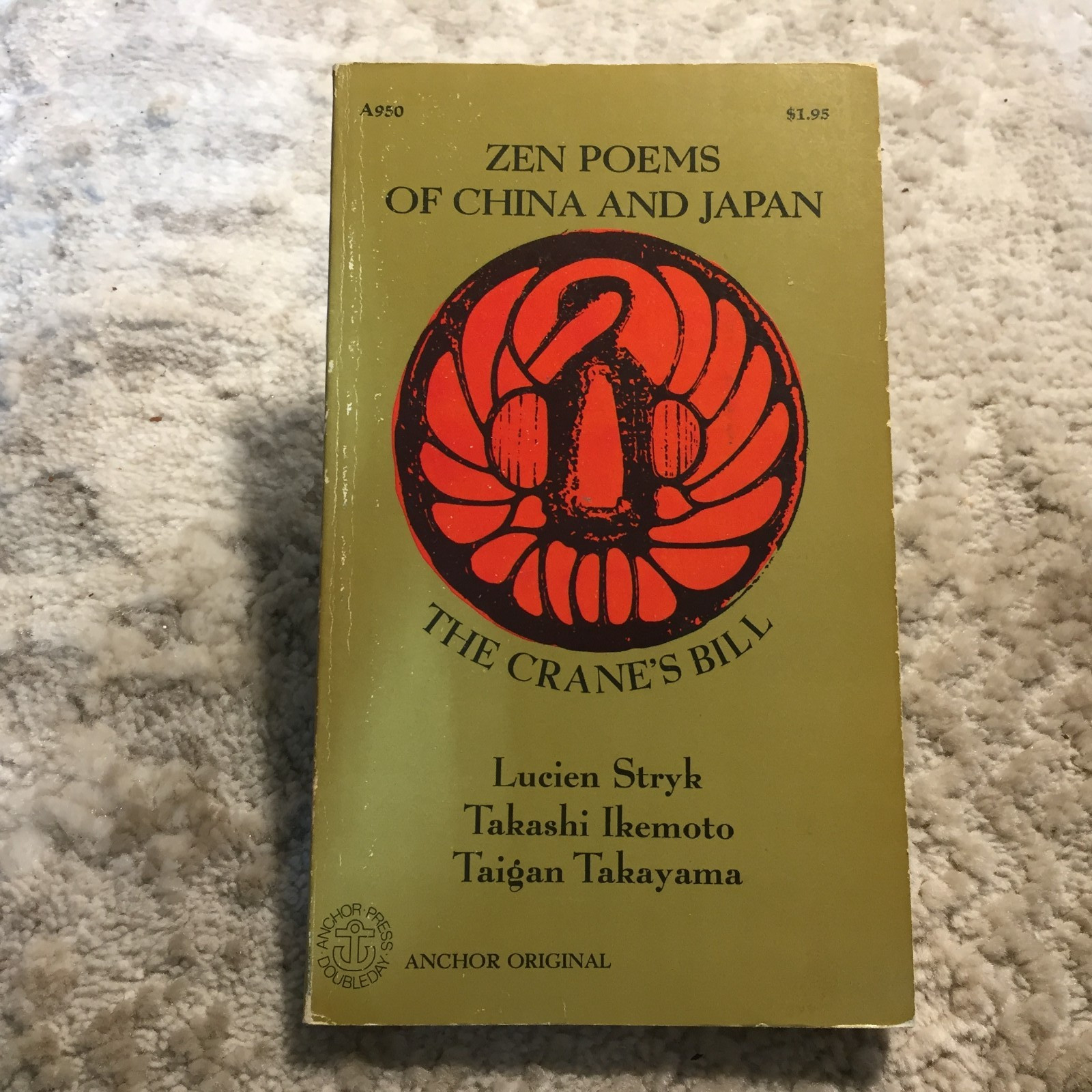 Zen Poems Of China And Japan The Crane’s Bill Lucien Stryk 1973 Anchor Poetry