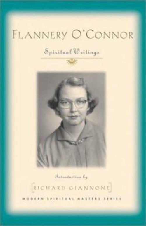 Flannery O’Connor : Spiritual Writings Paperback
