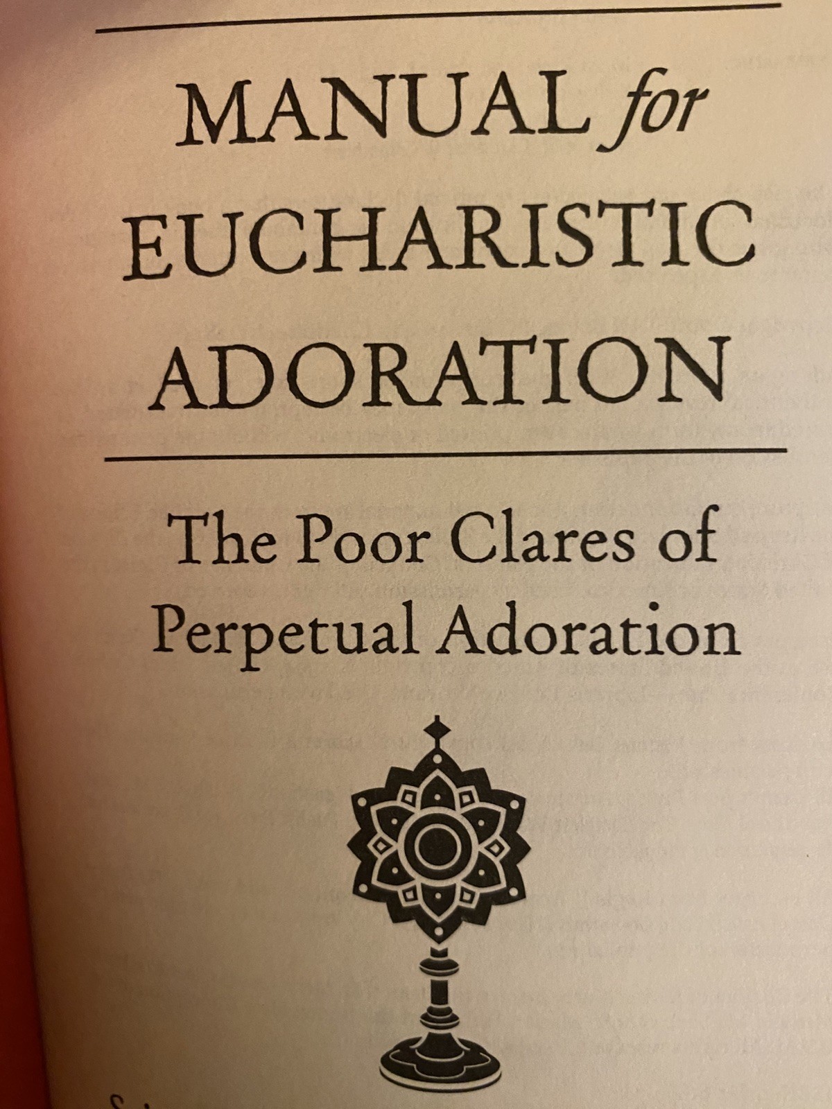 Manual for Eucharistic Adoration by The Poor Clares of Perpetual Adoration