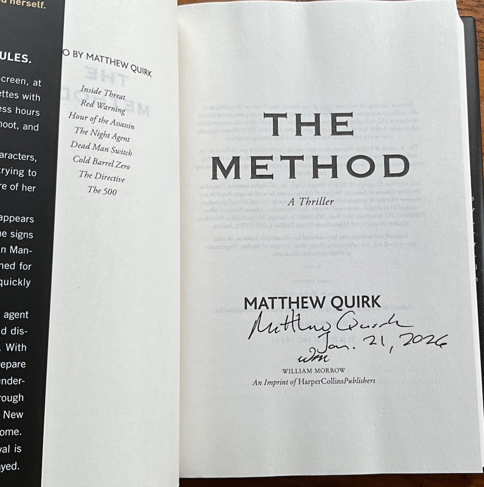 Matthew Quirk- The Method -Signed & Dated 1st/1st 2026 HC/DJ 1st Issue Date
