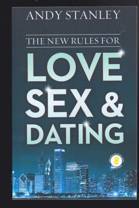 The New Rules for Love, Sex & Dating: Exploring Challenges ARC Advanced Copy NEW