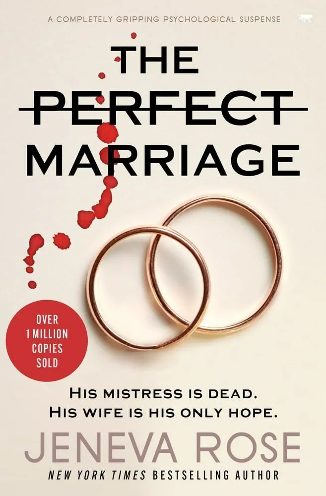 The Perfect Marriage by Jeneva Rose | Paperback