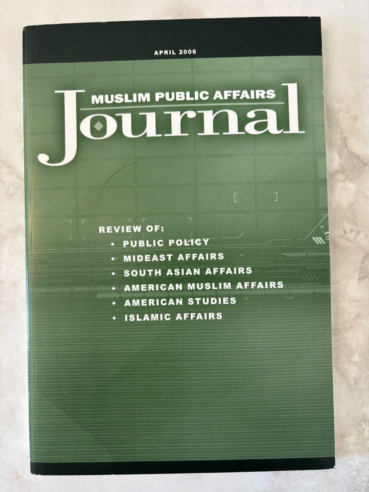 2006 Muslim Public Affairs Journal – Many Authors – Paperback – Islamic Affairs