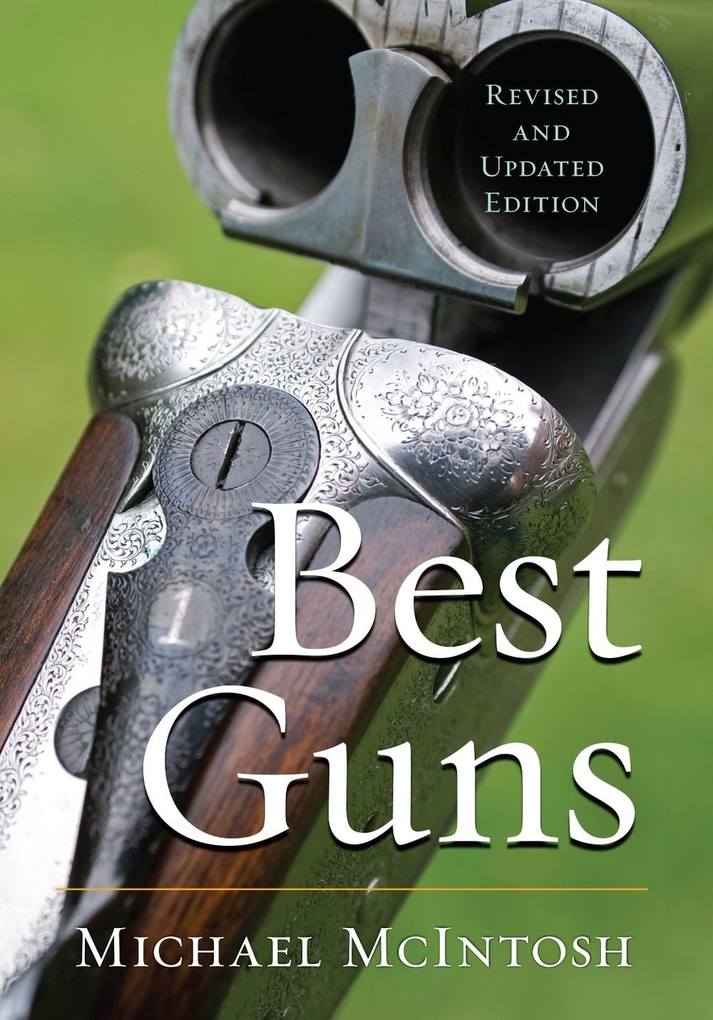 Best Guns by Michael McIntosh (English) Paperback Book
