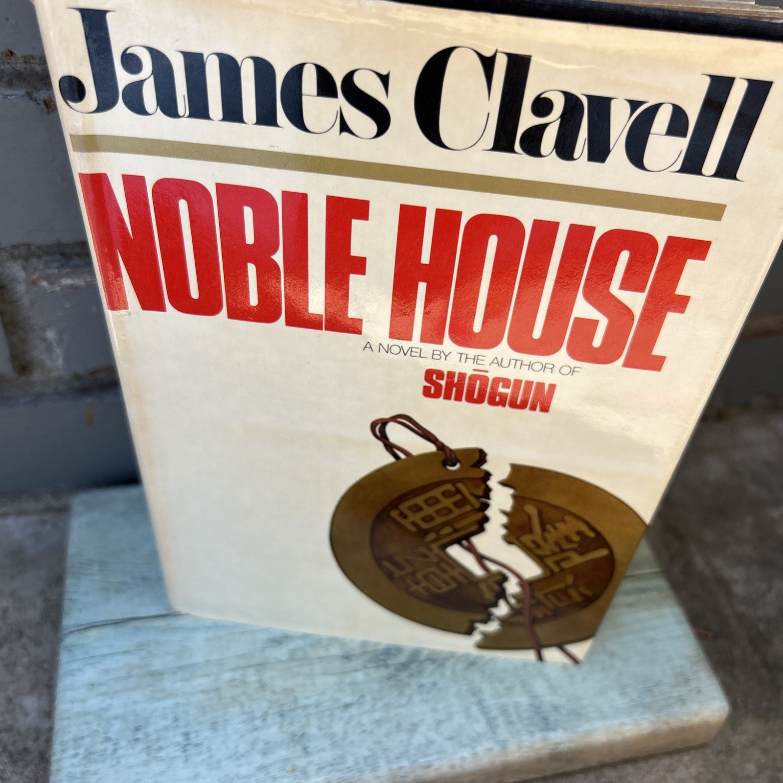 Noble House James Clavell 1981 First Printing Delacorte Press