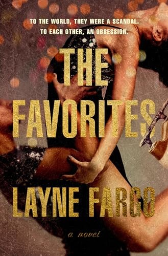 The Favorites: A Novel, Layne Fargo