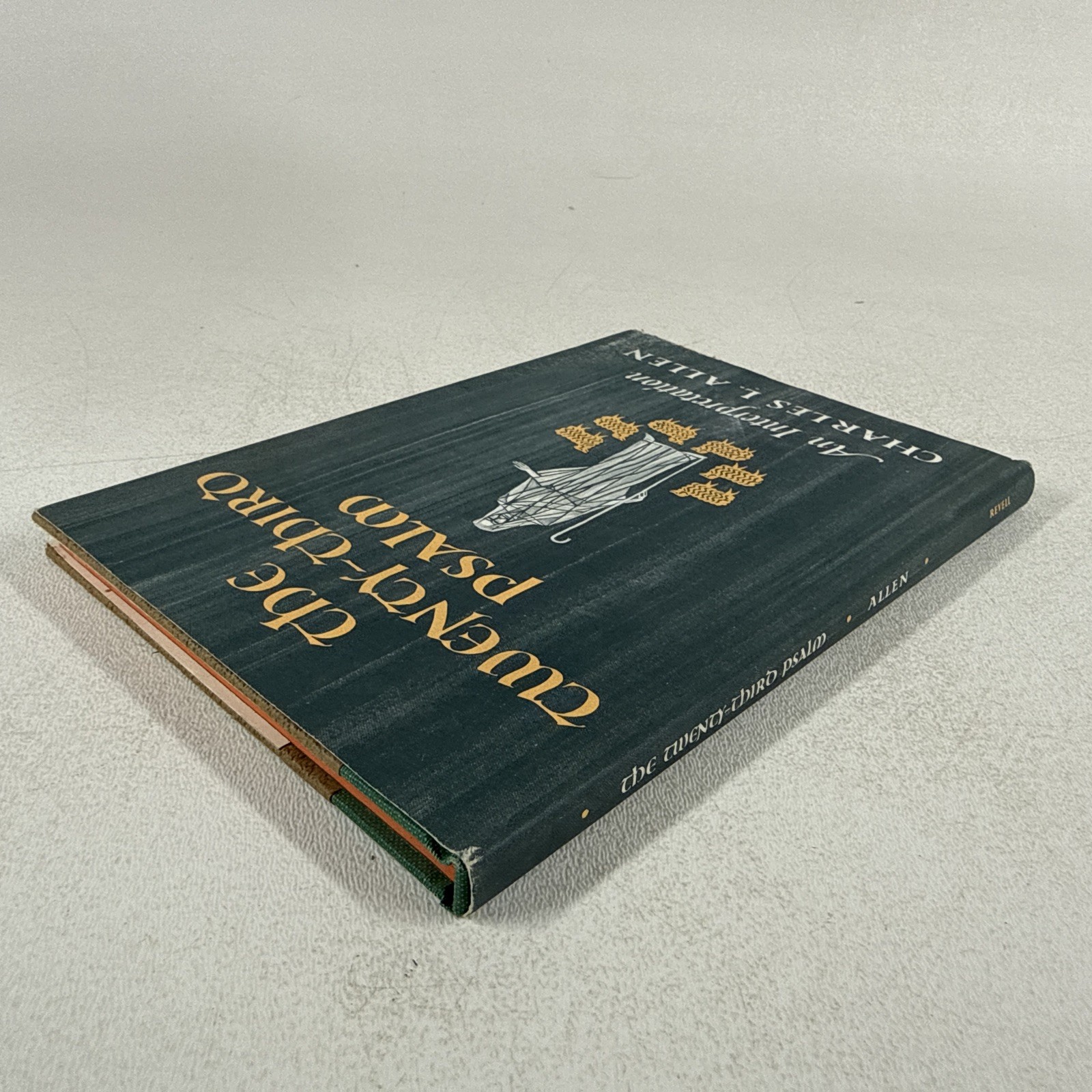 The Twenty-Third Psalm: An Interpretation hardcover by Charles L. Allen HB/DJ