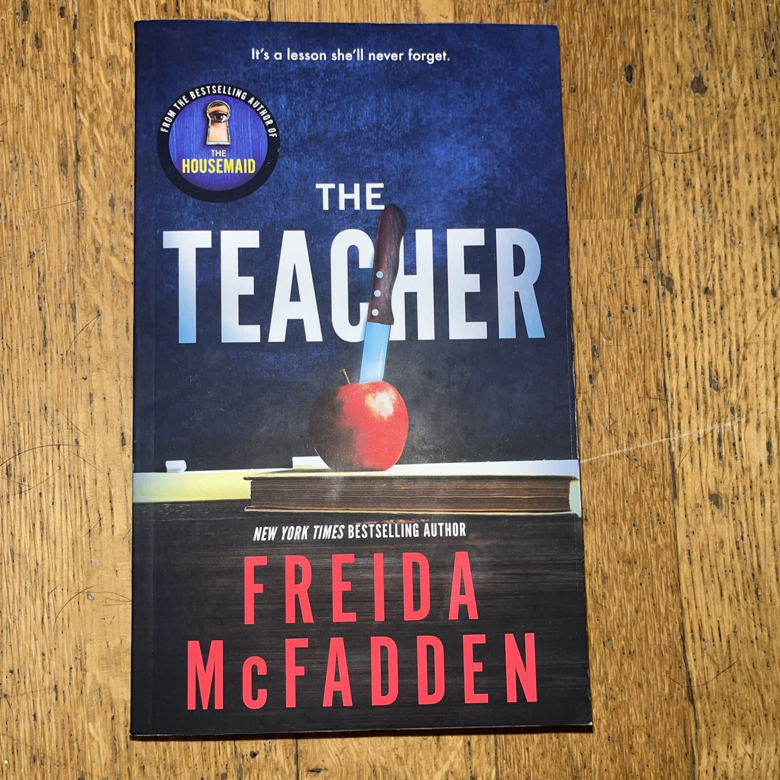 The Teacher Paperback – 2024 by Freida McFadden