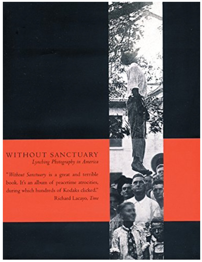 Without Sanctuary : Lynching Photography in America by James Allen 9780944092699