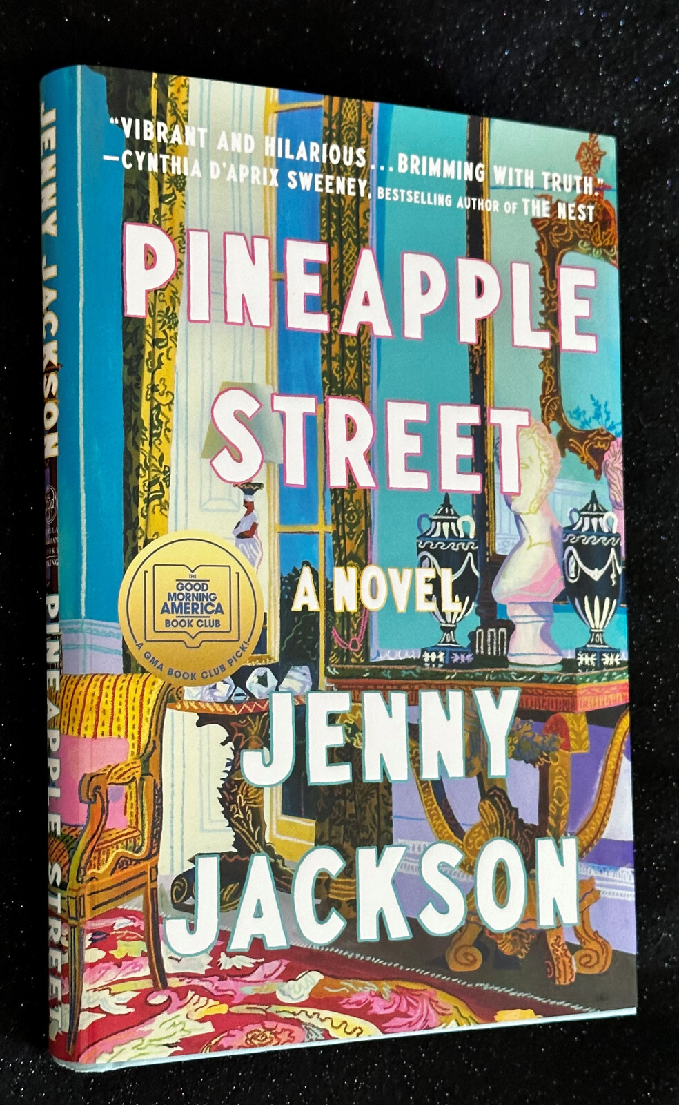 Pineapple Street: A Novel by Jenny Jackson (First Printing)