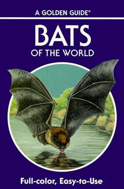 Bats of the World (A Golden Guide from St. Martin’s Press)