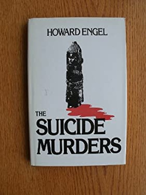 Suicide Murders Howard Engel