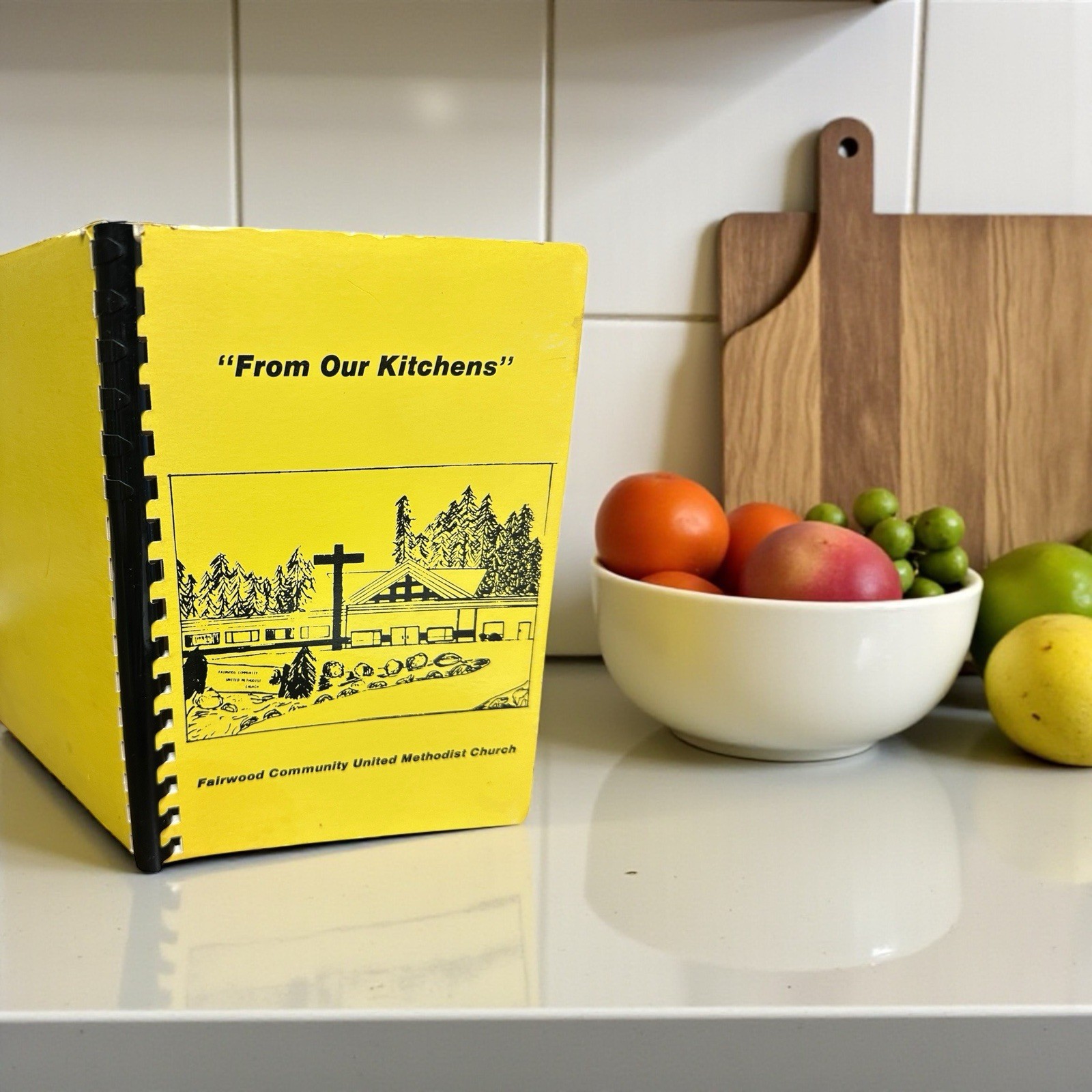 “From Our Kitchens” Fairwood Community United Methodist Church Renton Wash. 1981