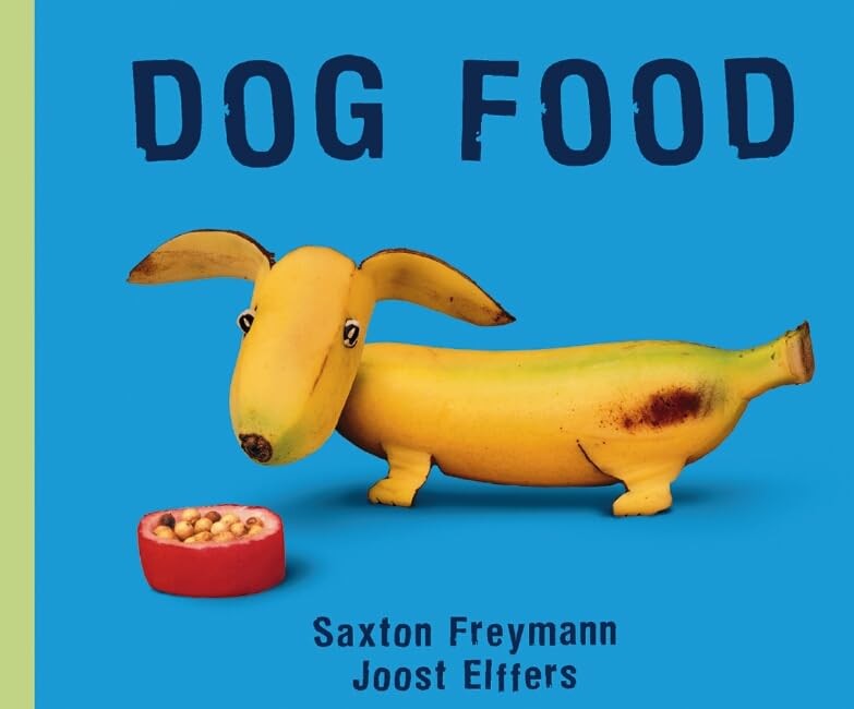 Dog Food – Board book By Elffers, Joost – GOOD