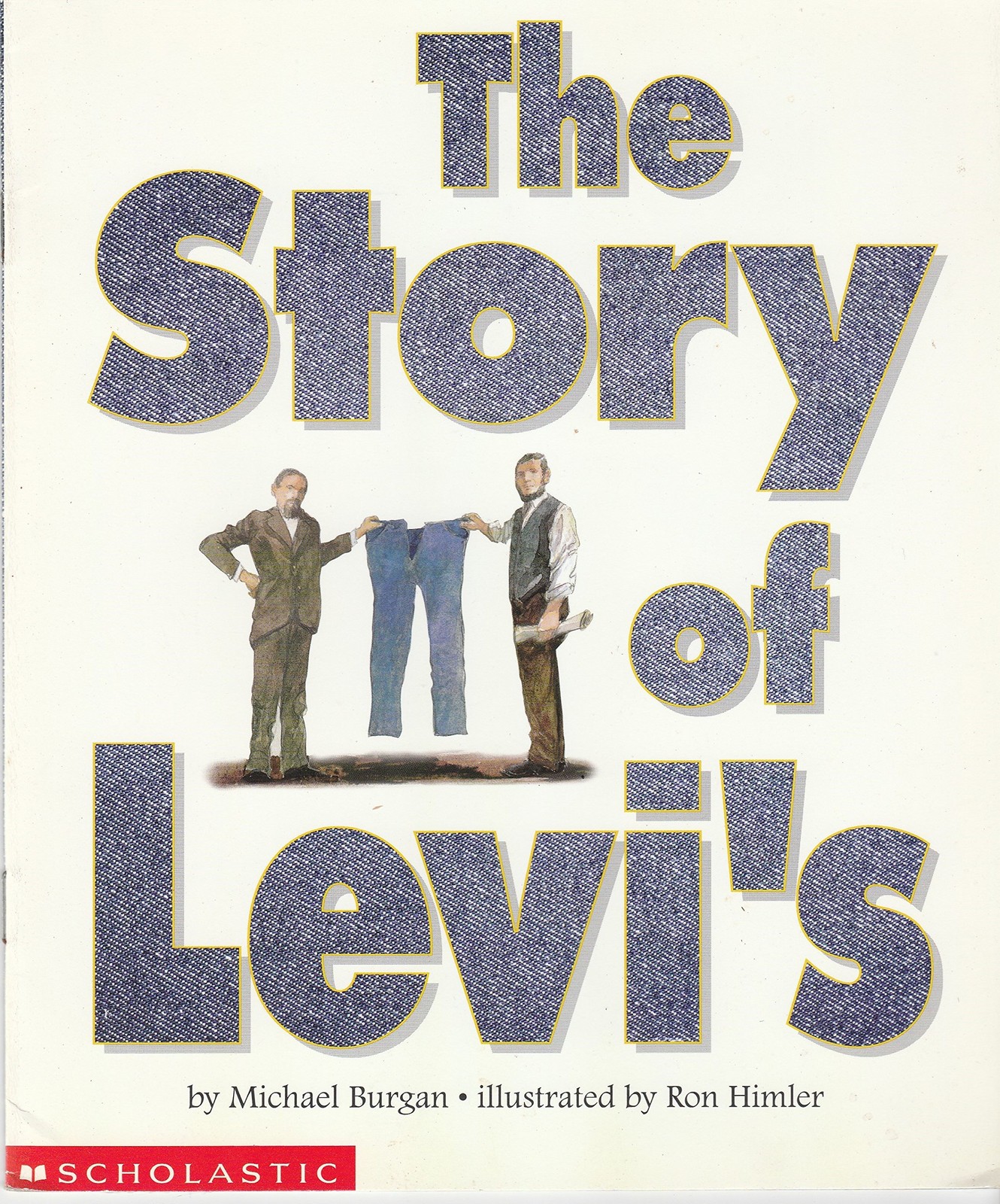 The Story of Levi’s – michael-burgan-ronald-himler – Acceptable – See condit…
