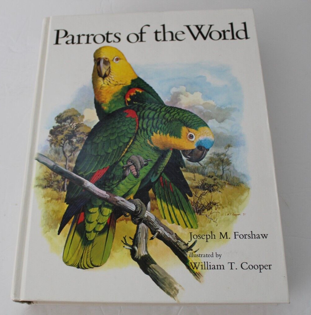 Parrots of the World by Joseph Michael Forshaw (1977, Hardcover, Reprint)