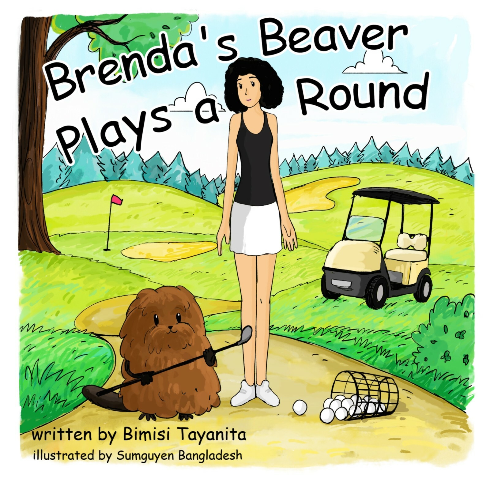 Brenda’s Beaver Plays a Round ~ Hard Cover, Brand New