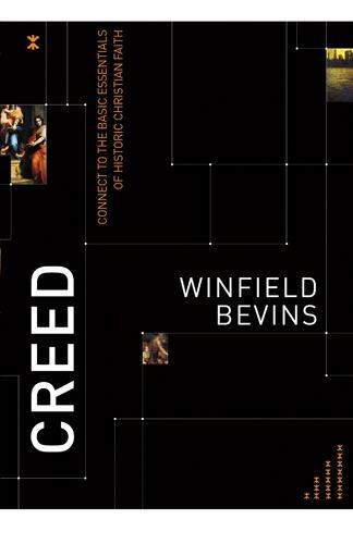 Creed : Connect to the Basic Essentials of Historic Christian Faith by…