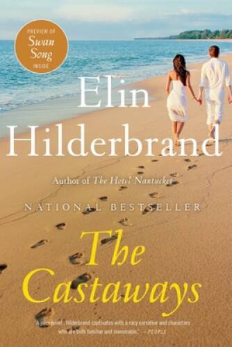The Castaways: A Novel – Paperback By Hilderbrand, Elin – GOOD