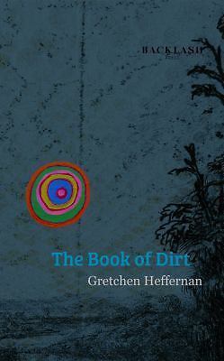 The Book of Dirt (The Organic Matter Series) paperback Used – Very Good