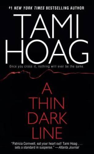 A Thin Dark Line – Mass Market Paperback By Hoag, Tami – VERY GOOD