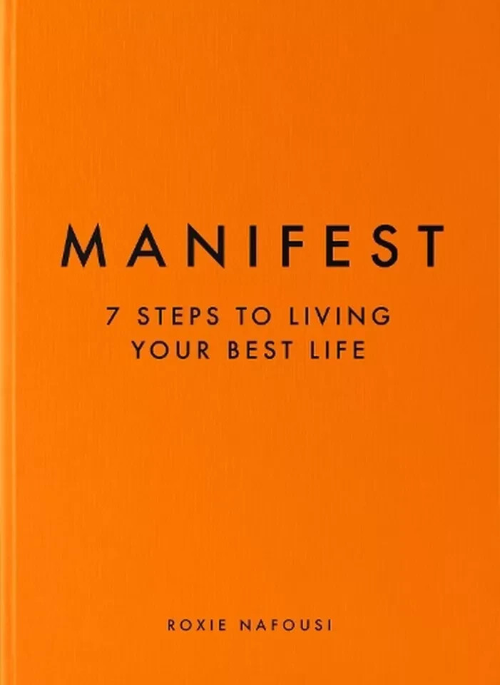 Manifest: 7 Steps to Living Your Best Life by Roxie Nafousi (English) Papperback