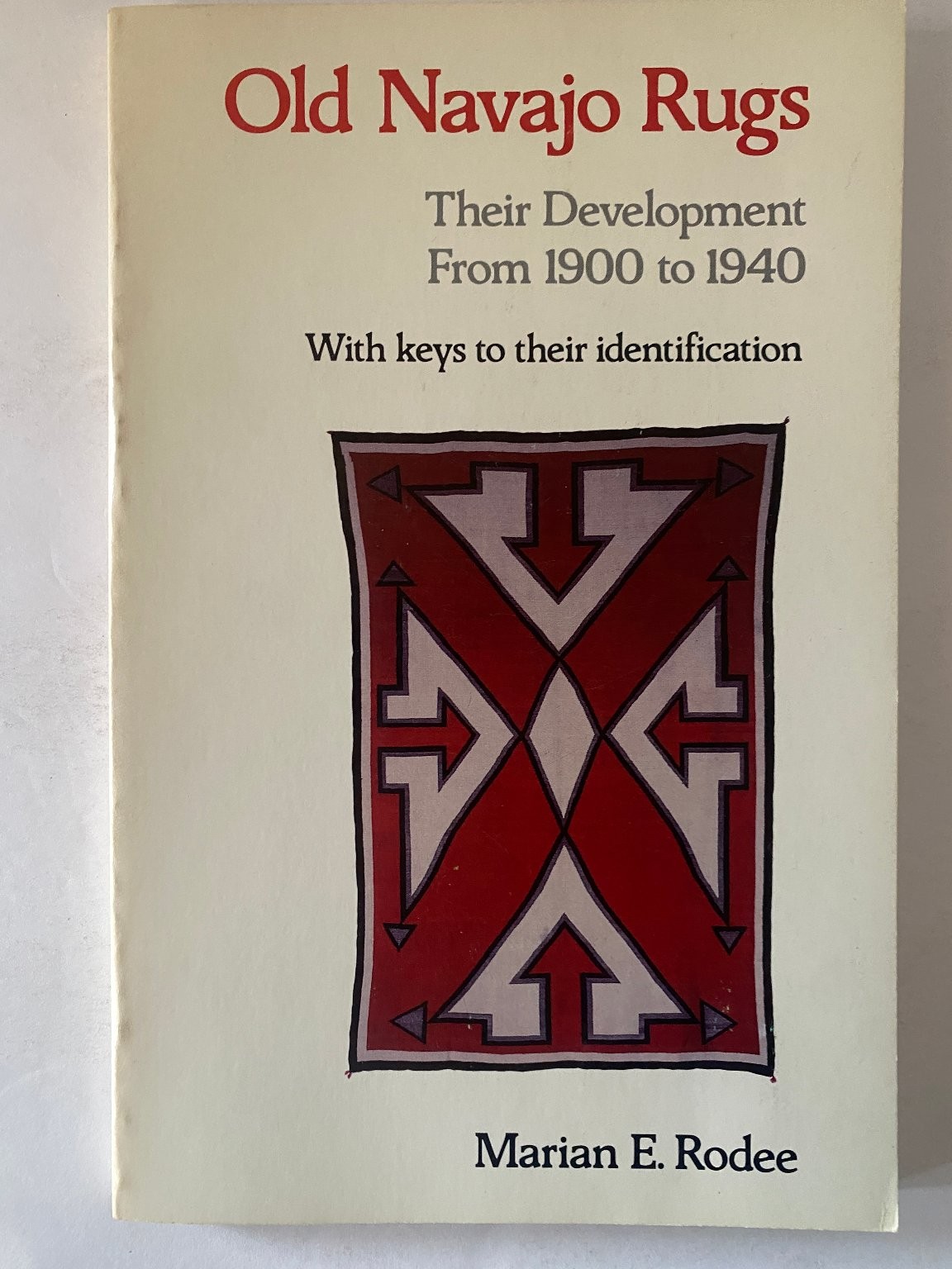 Old Navajo Rugs Rodee 1983 Third Printing Native American Art Weaving Guide