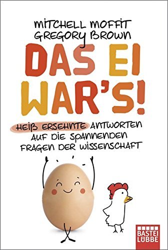Das Ei war’s von Mitchell Moffit und Greg Brown