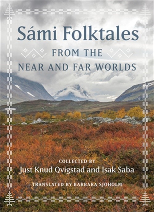 S�mi Folktales from the Near and Far Worlds (Hardback or Cased Book)
