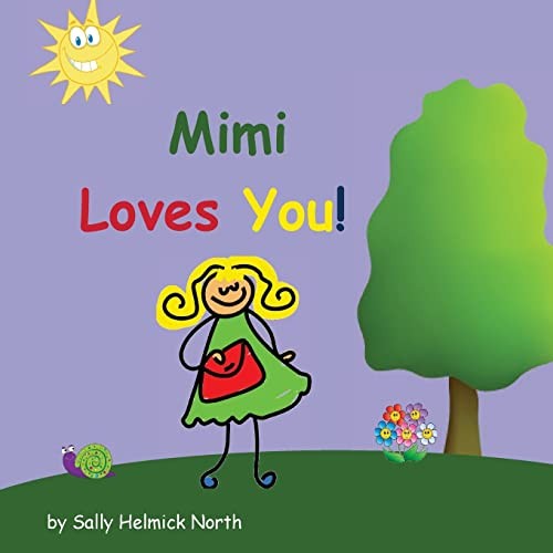 Mimi Loves You (Sneaky Snail – VERY GOOD