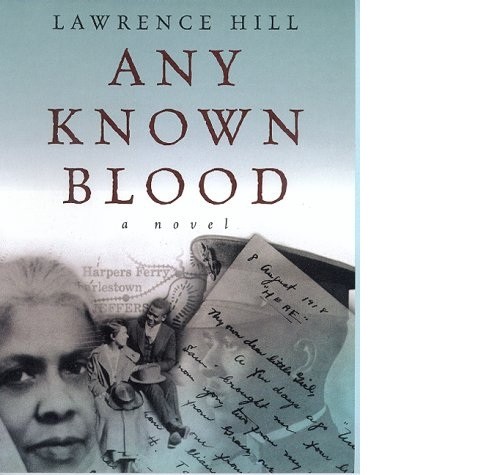 Any Known Blood: A Novel, Hill, Lawrence, Excellent Book