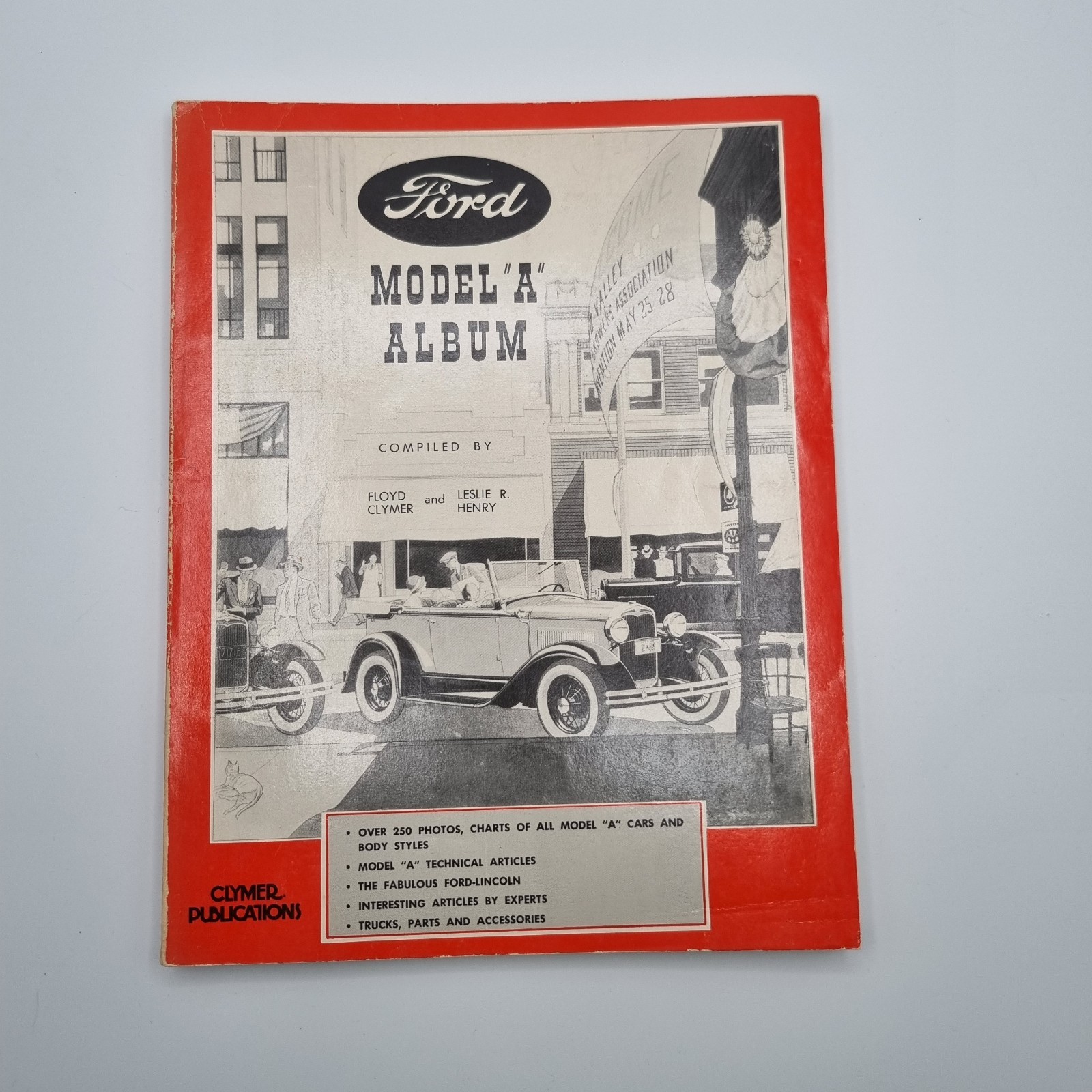Ford Model “A” Album Compiled by Floyd Clymer & Leslie E. Henry, 1976 softcover