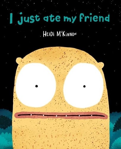 Heidi McKinnon I Just Ate My Friend (Paperback) (UK IMPORT)