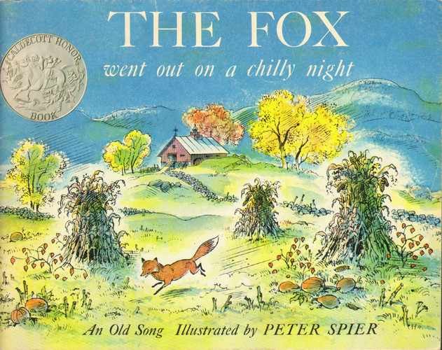 The Fox Went Out on a Chilly Night An – Paperback, by Spier Peter – Very Good