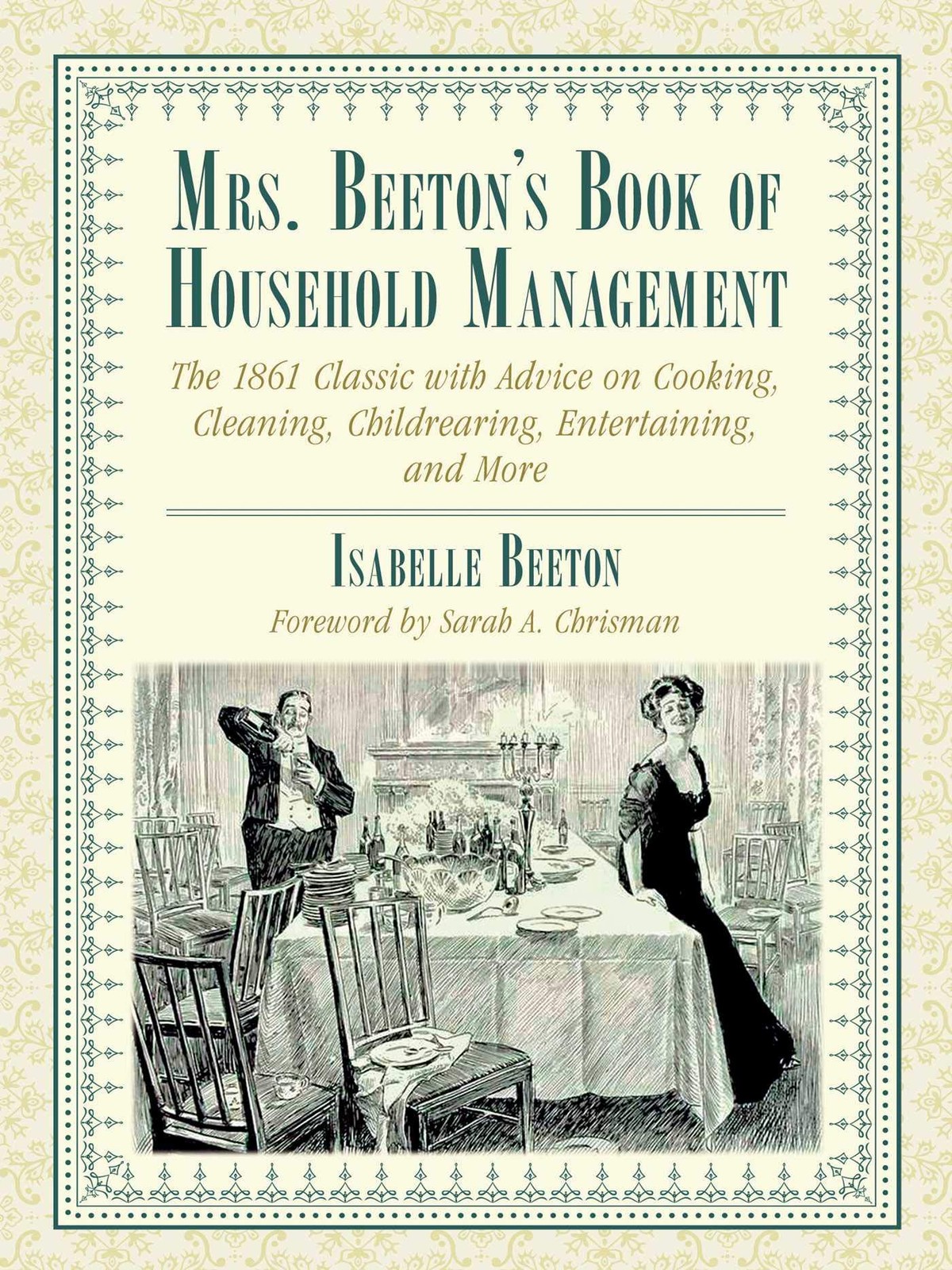 Mrs. Beeton’s Book of Household Management: The 1861 Classic with Advice on …