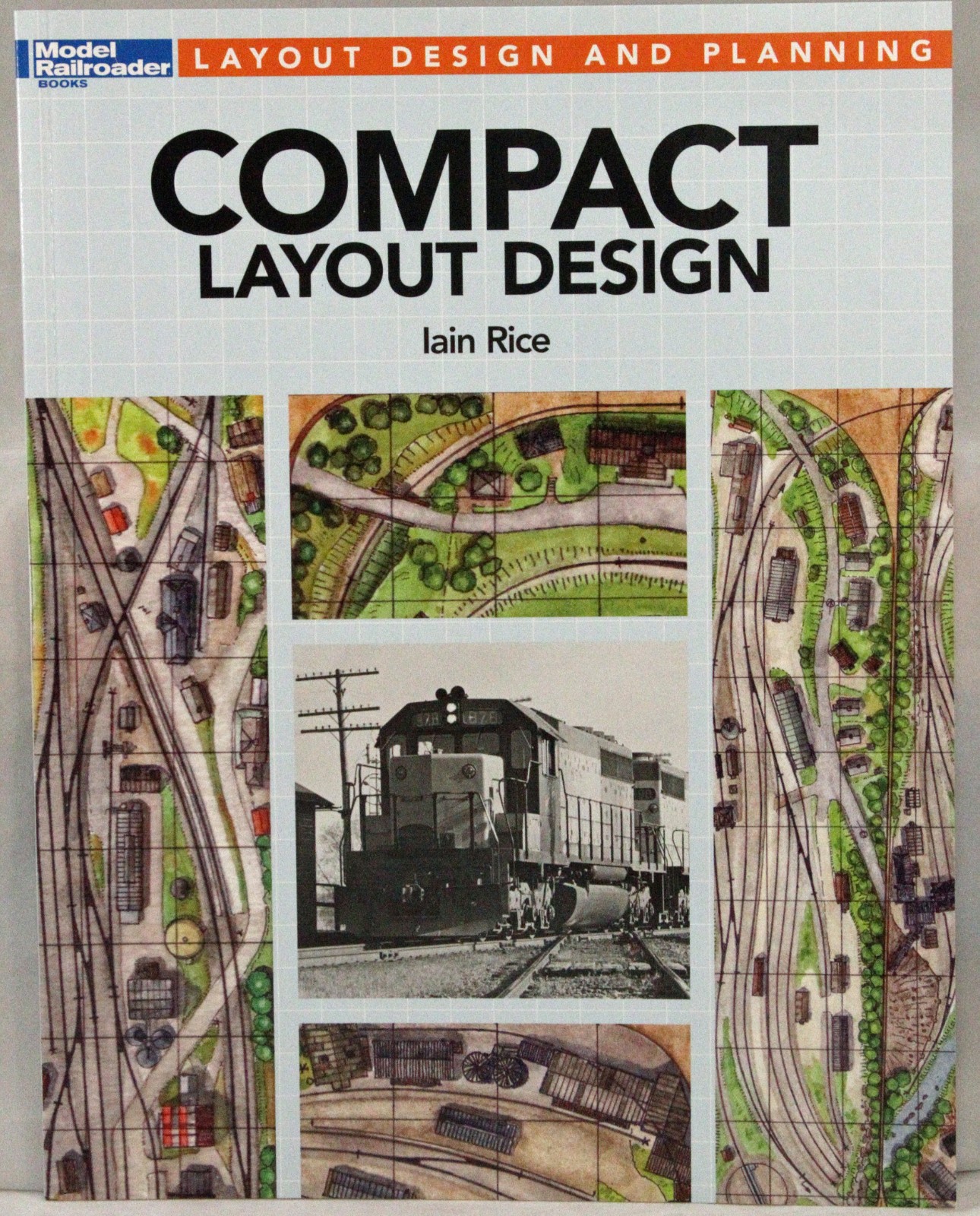 Model Railroader – Compact Layout Design – Lian Rice – Softcover