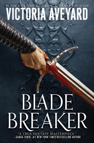 Blade Breaker; Realm Breaker, 2 – 0062872664, Victoria Aveyard, hardcover