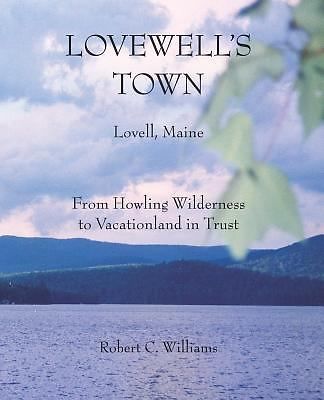 Lovewell’s Town by Robert Williams – PB, LN, Free Ship