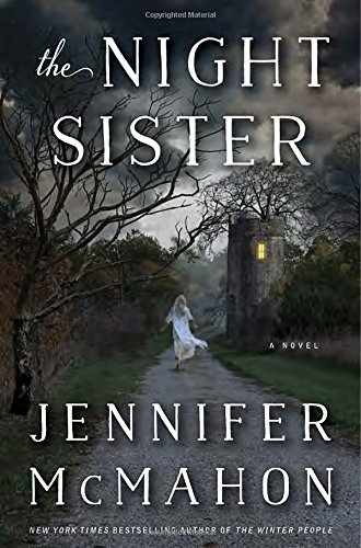 The Night Sister: A Novel – Hardcover, by McMahon Jennifer – Acceptable