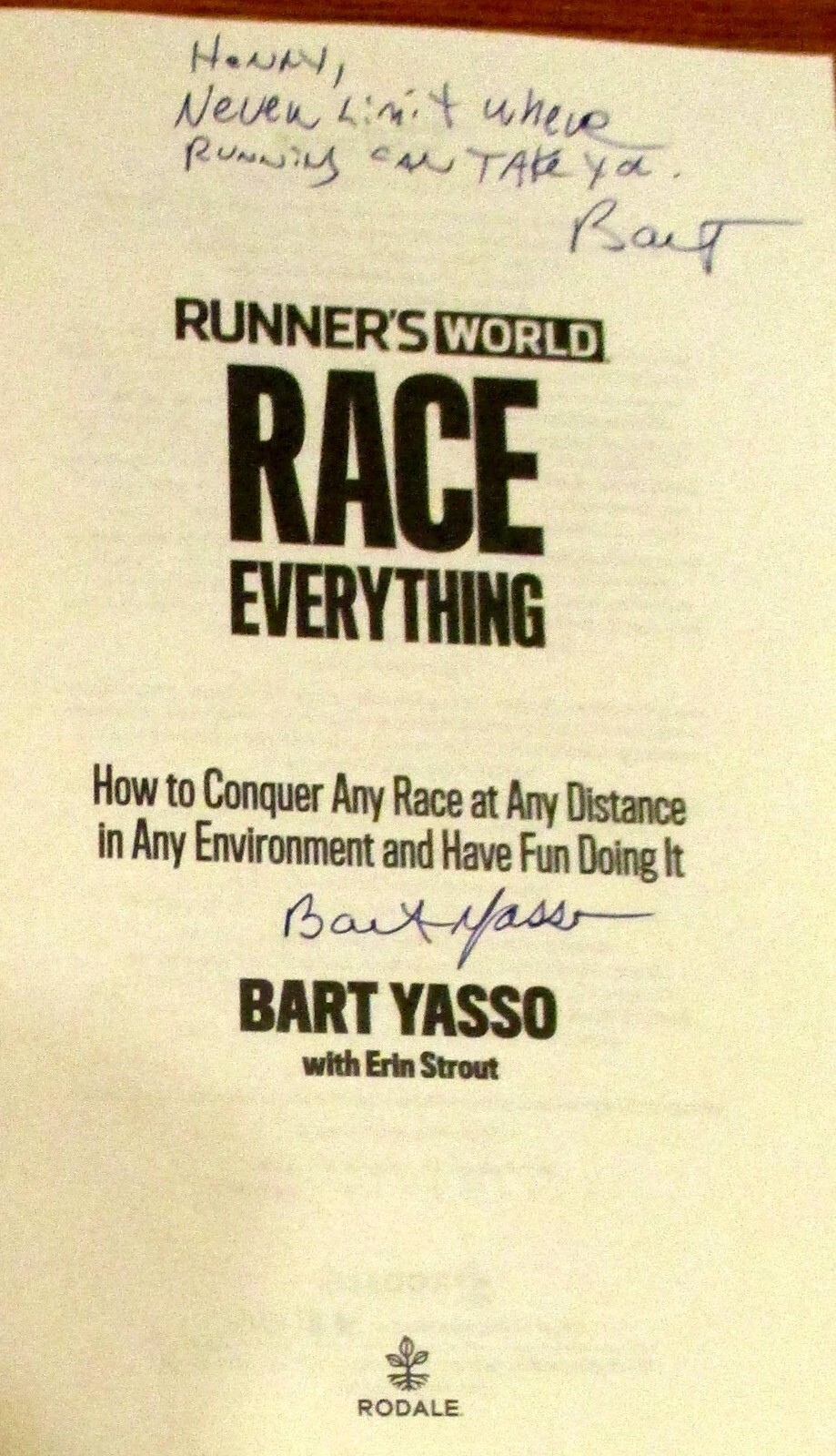 Runner’s World Race Everything by Bart Yasso SIGNED 207 Pages RARE!!!