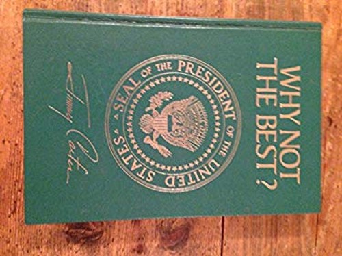 Why Not the Best? Hardcover Jimmy Carter