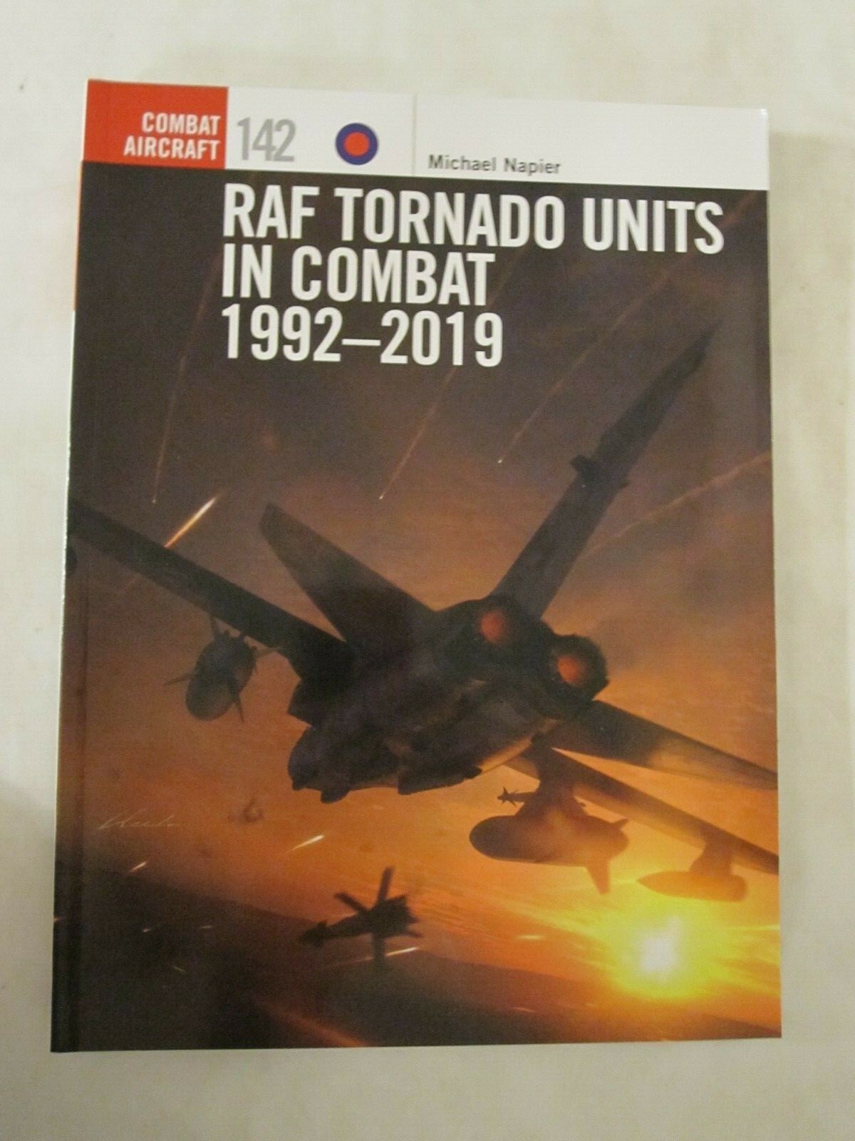 Osprey – RAF Tornado Units in Combat 1992-2019 (Combat Aircraft 142)
