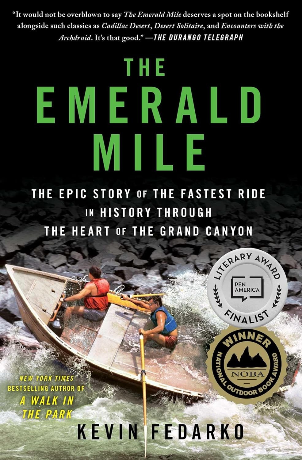 Emerald Mile: The Epic Story of the Fastest Ride in History Through th Paperback
