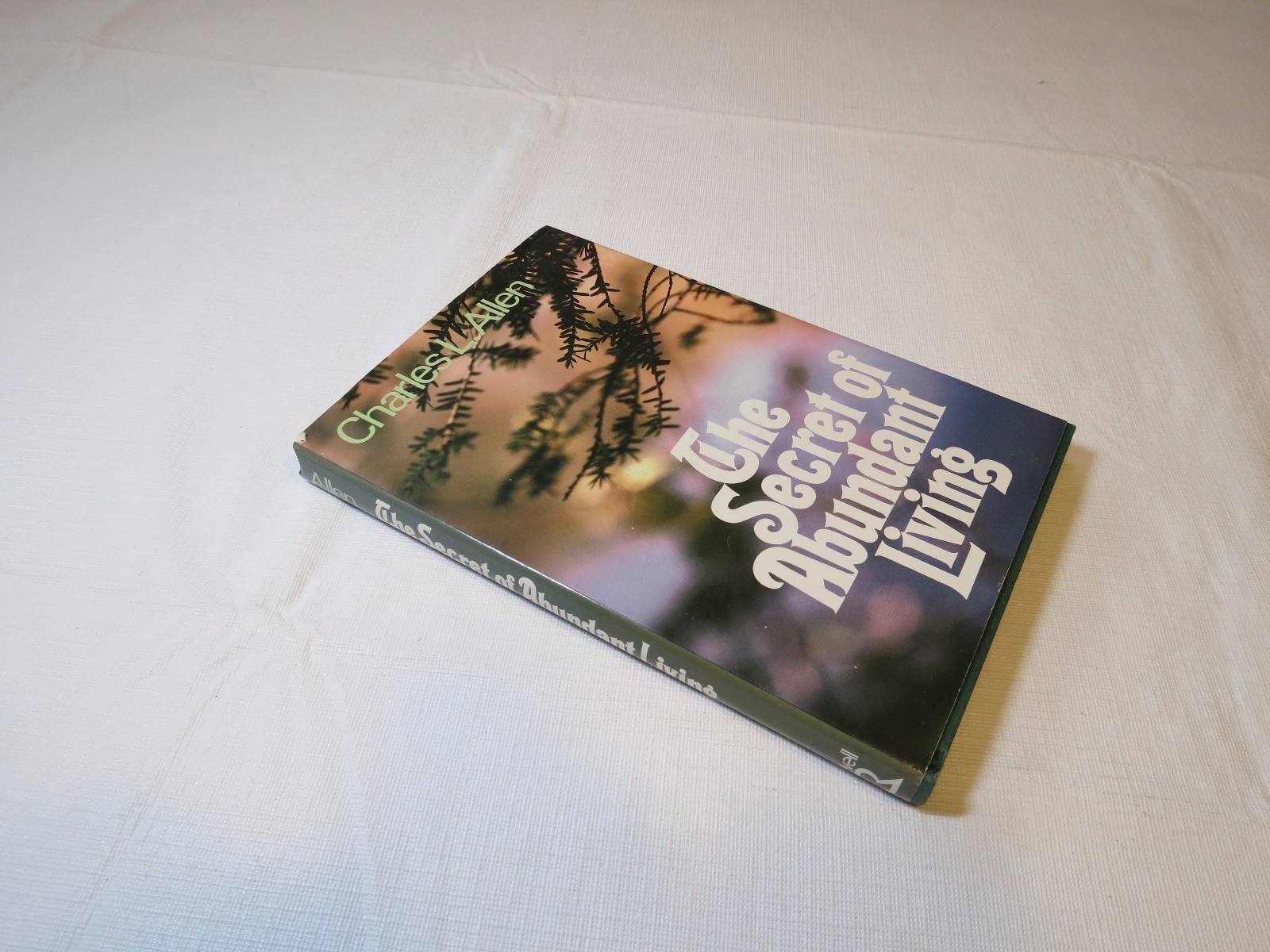 The Secret of Abundant Living by Charles L. Allen (1980, Hardcover) book