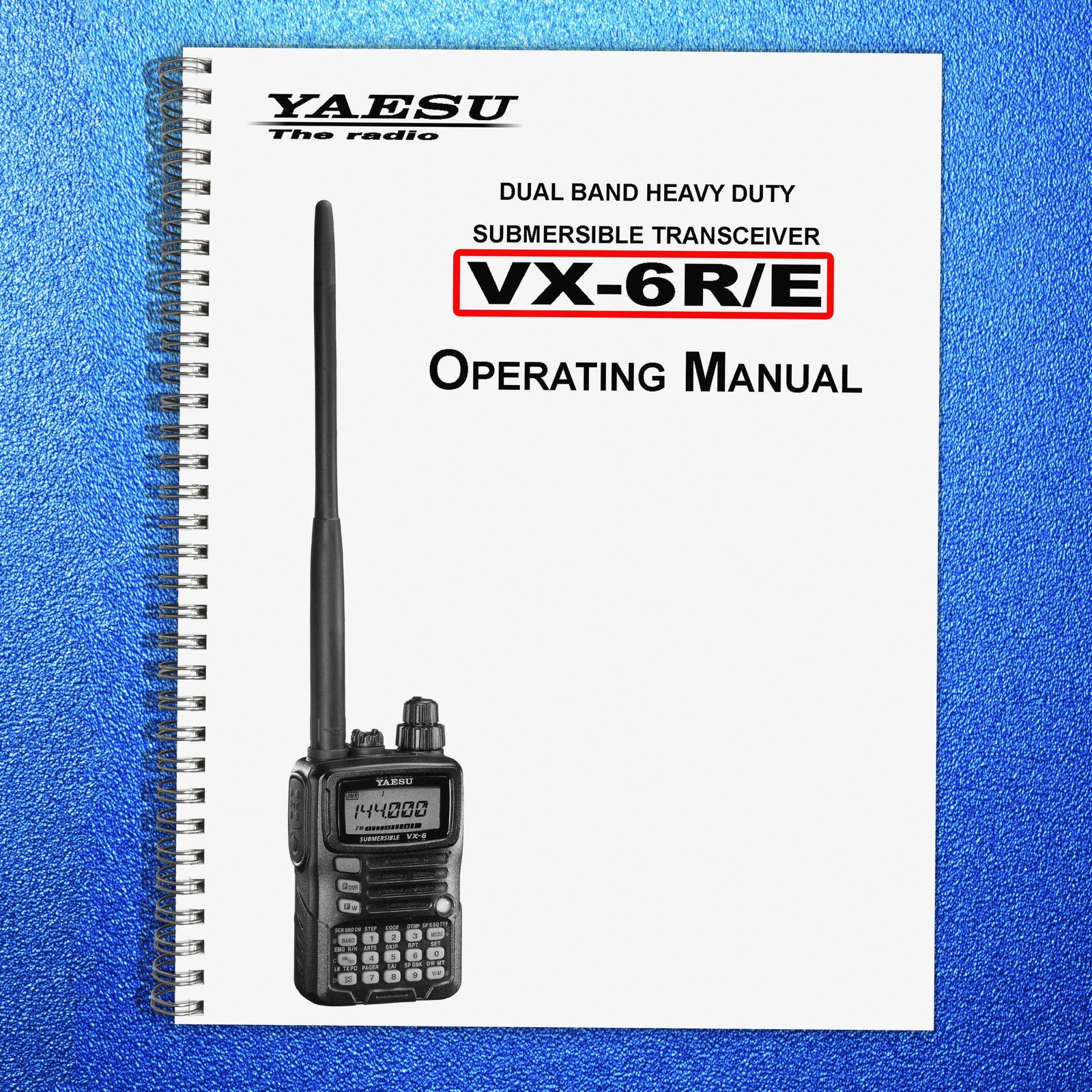 YAESU VX-6R Transceiver User Operation Manual Instructions, TOUGH BINDING